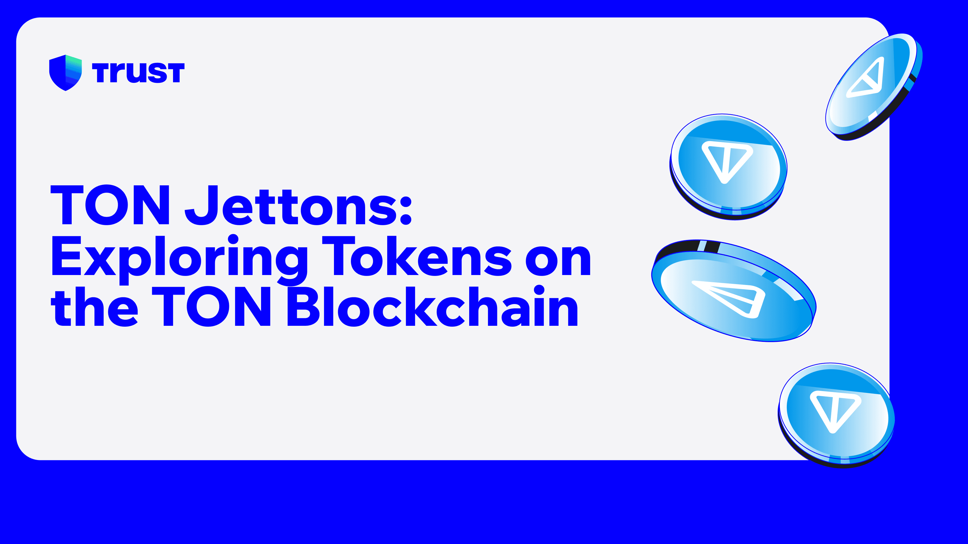 TON Jettons: Exploring Tokens on the TON Blockchain