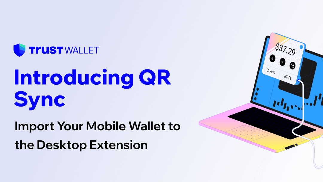 Introducing QR Sync: Import Your Mobile Wallet to the Desktop Extension
