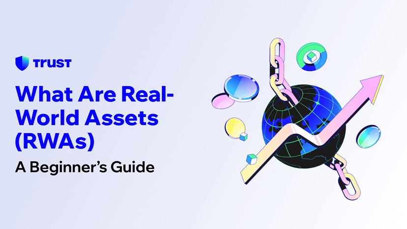 What Are Real-World Assets (RWAs): A Beginner’s Guide