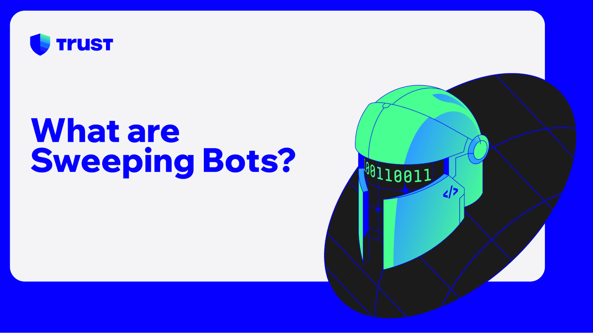 What are Sweeping Bots?