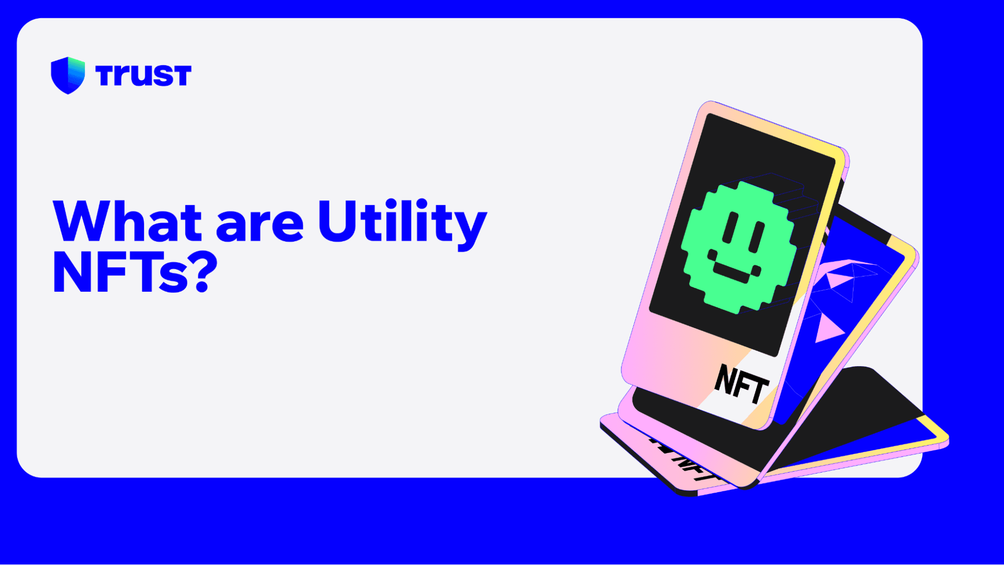 What are Utility NFTs?