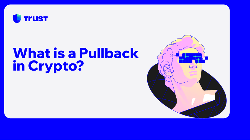 What is a Pullback in Crypto?