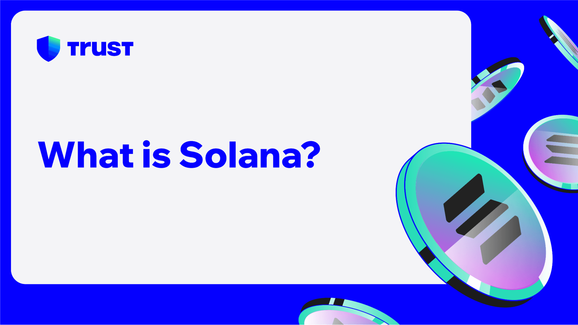 What is Solana? | Trust