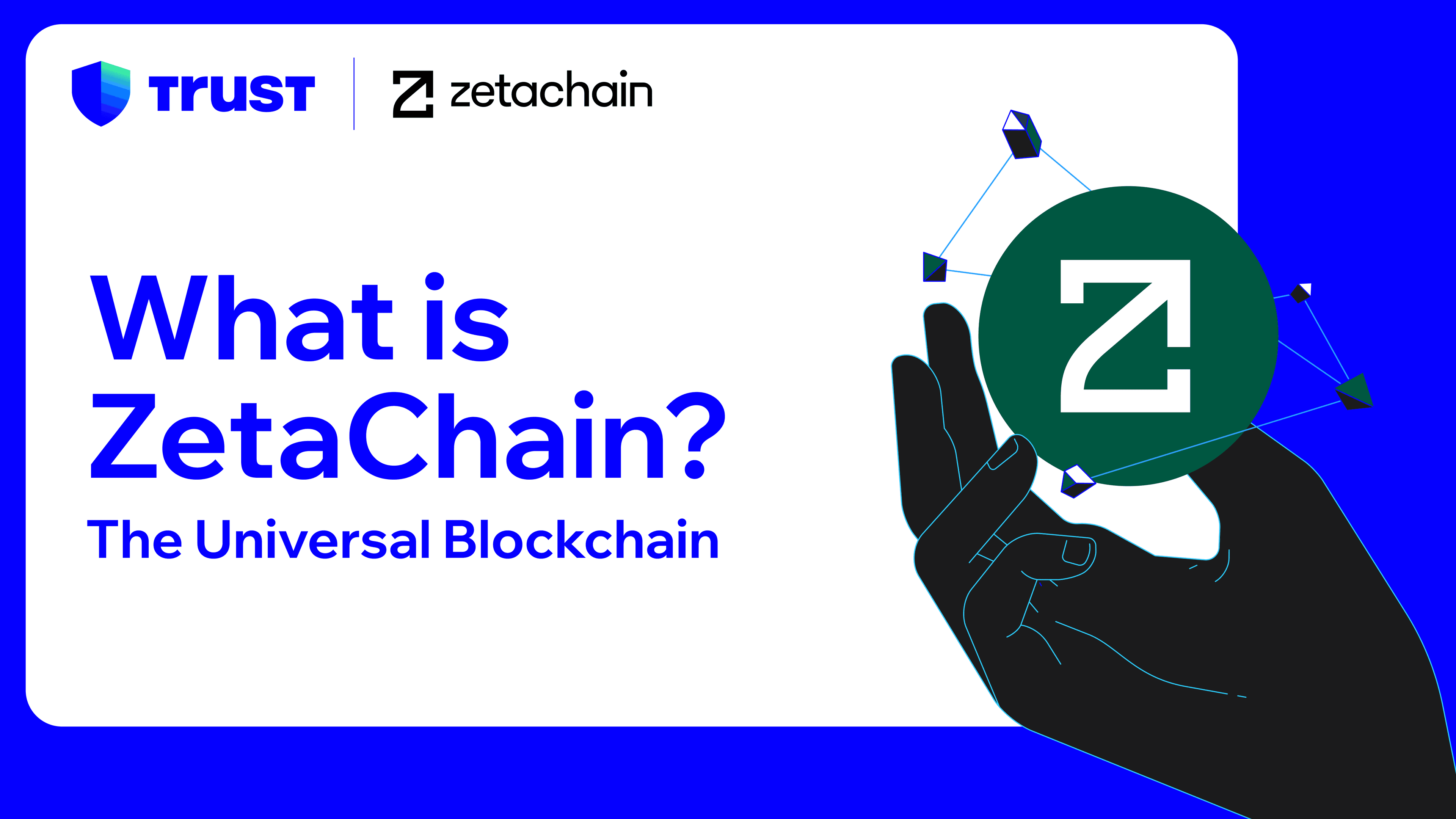 Launching Trust Wallet Quests on ZetaChain: The new L1 Universal Blockchain