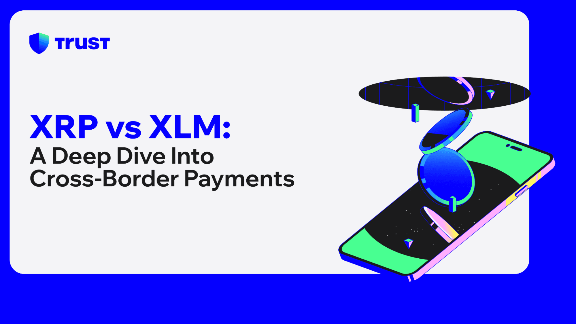 XRP vs XLM: A Deep Dive Into Cross-Border Payments