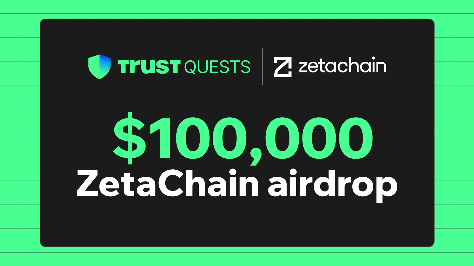 Trust Wallet x ZetaChain: $100,000 in $ZETA Airdrop