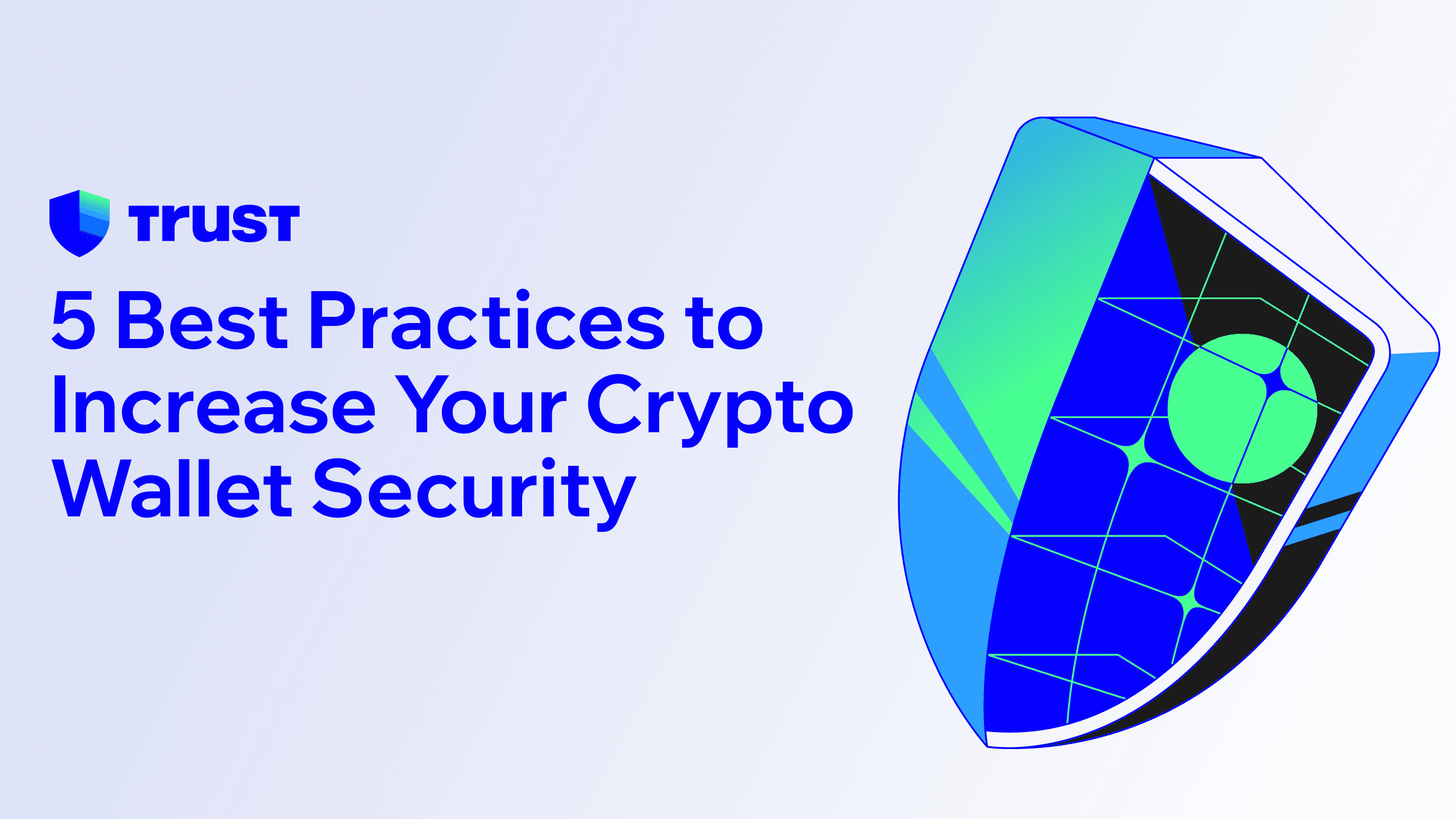 5 Best Practices to Increase Your Crypto Wallet Security