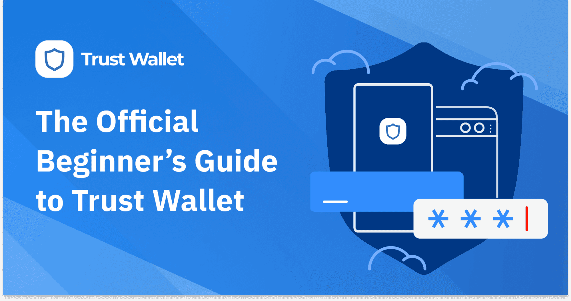 The Official Beginner's Guide To Trust Wallet