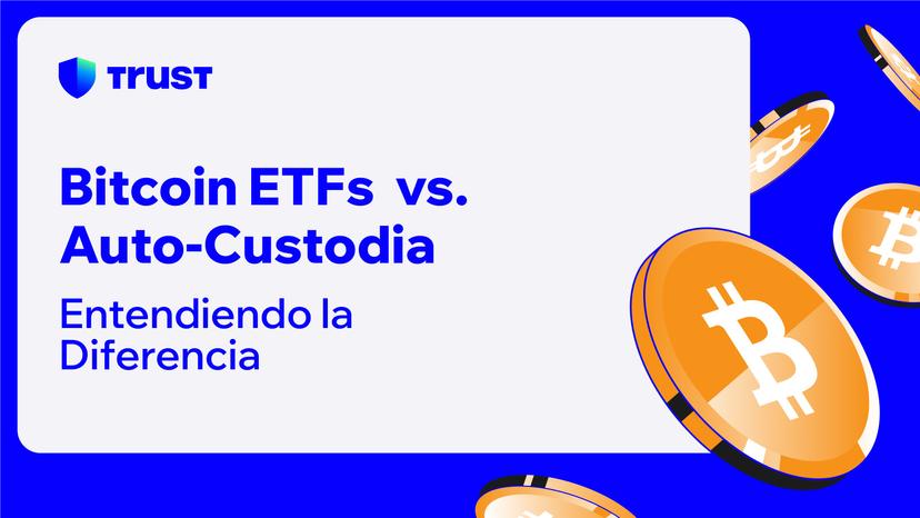 ETFs de Bitcoin vs. Auto-Custodia de Bitcoin: Entendiendo la Diferencia