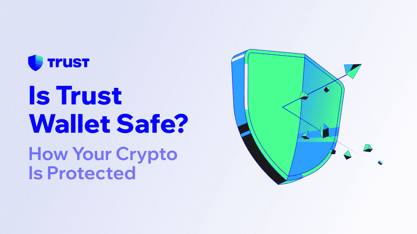 Is Trust Wallet Safe? How Your Crypto Is Protected