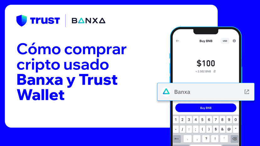 Cómo comprar criptomonedas utilizando Banxa y Trust Wallet
