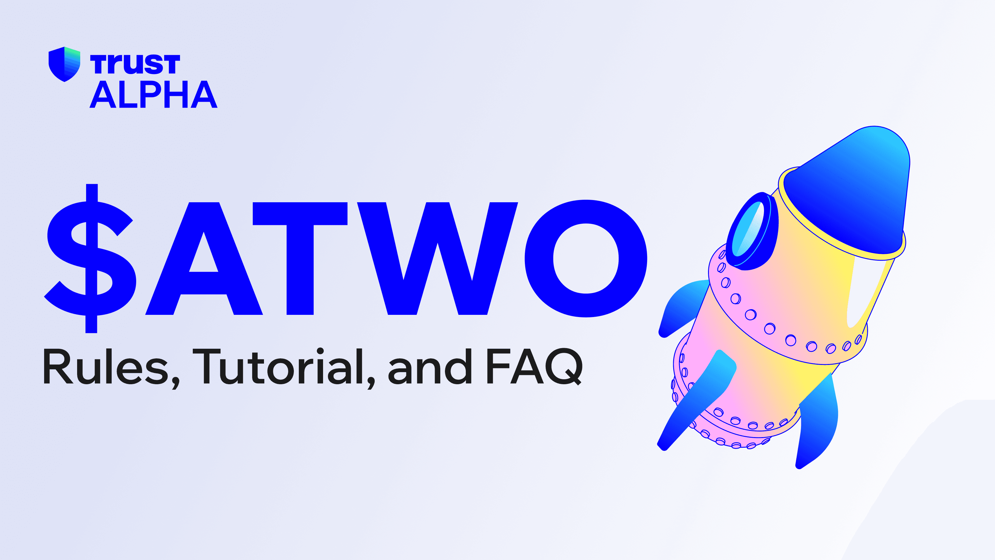 Earn $ATWO with Trust Alpha Reward Pools