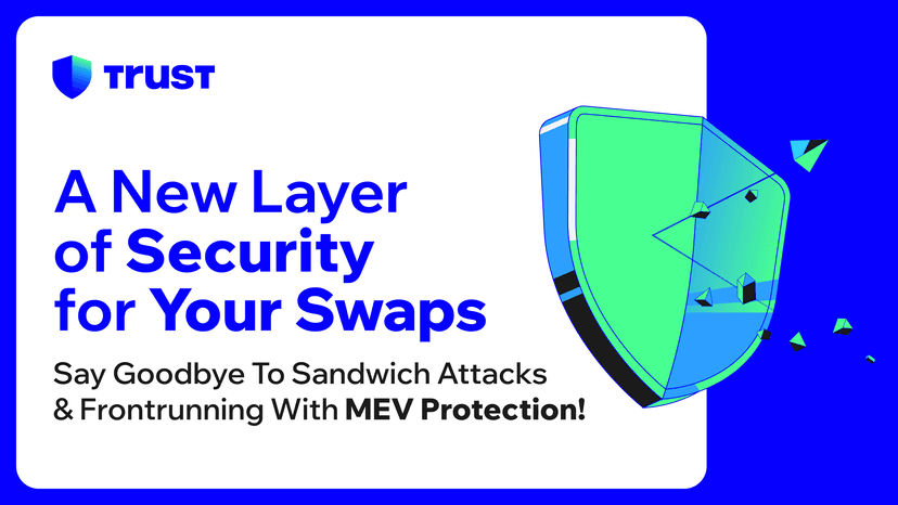 Introducing MEV Protection: Secure Your Swaps with Trust Wallet