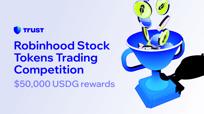 Trade Robinhood Stock Tokens on Trust Wallet and share a $50,000 rewards pool