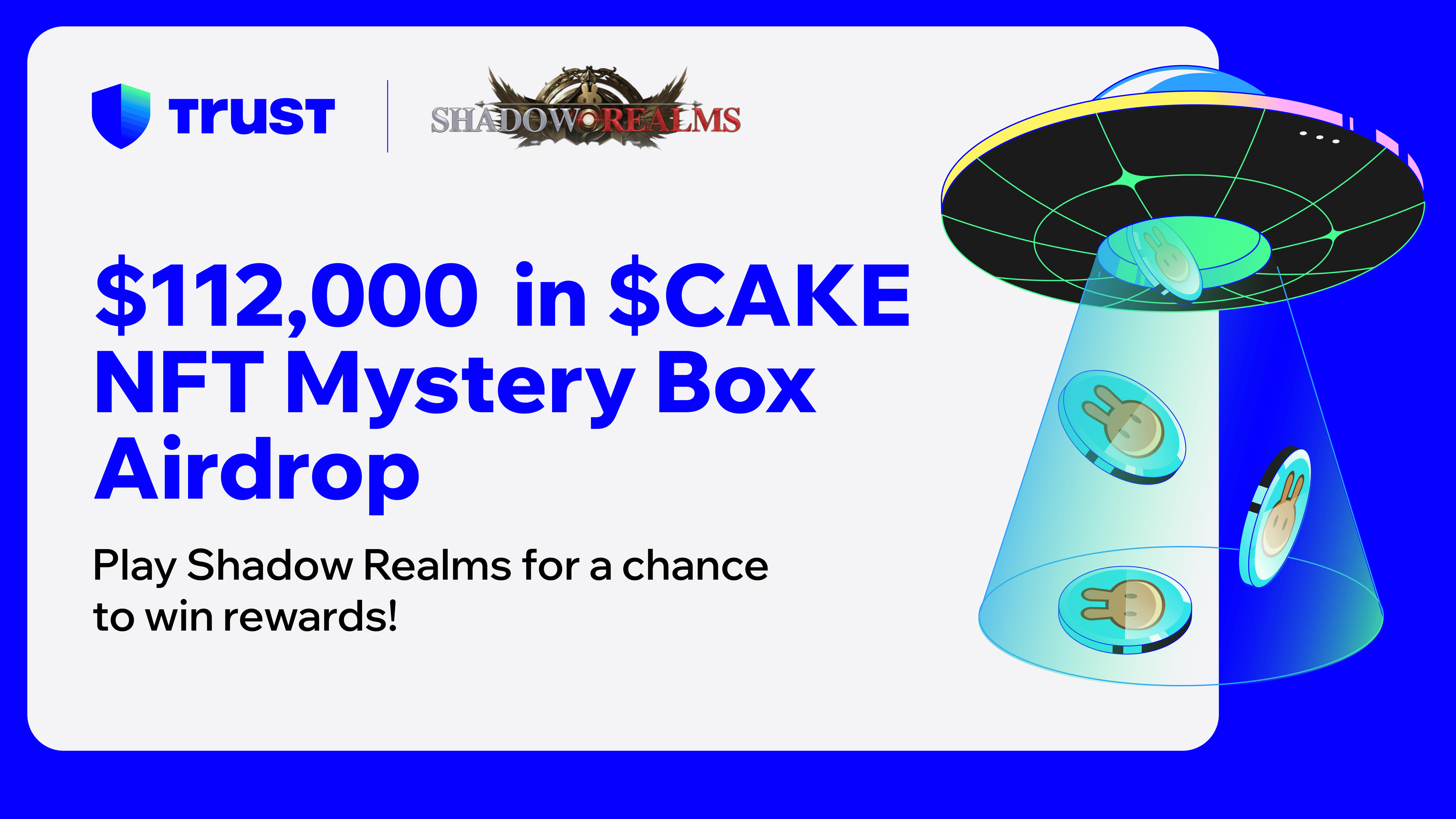 Trust Wallet x Shadow Realms: $112,000 NFT Mystery Box Airdrop Campaign