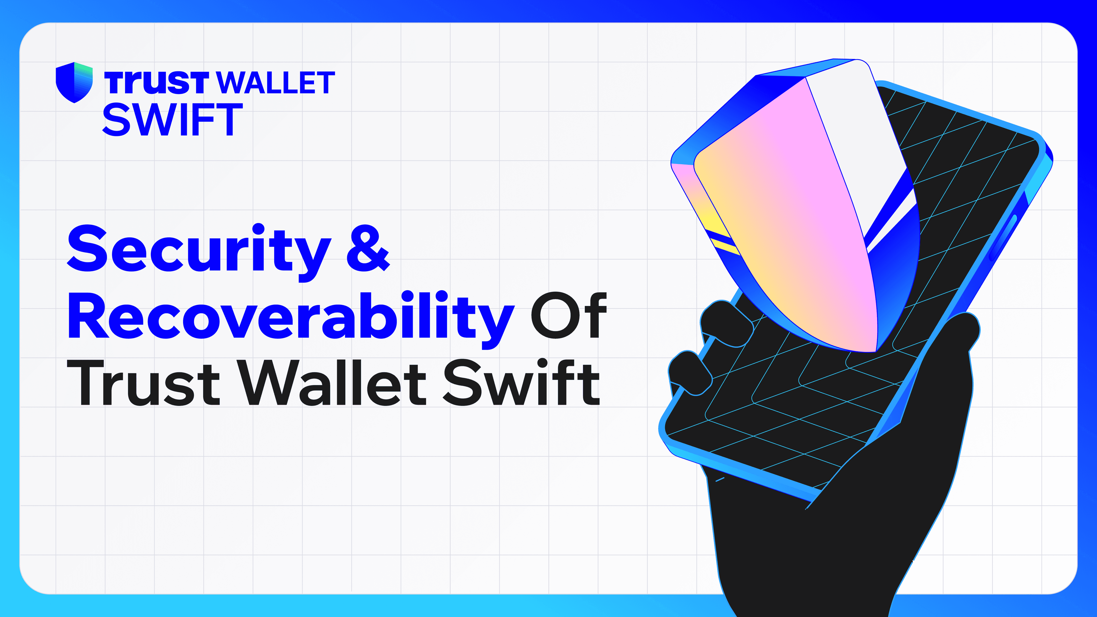 Security & Recoverability of Trust Wallet Swift