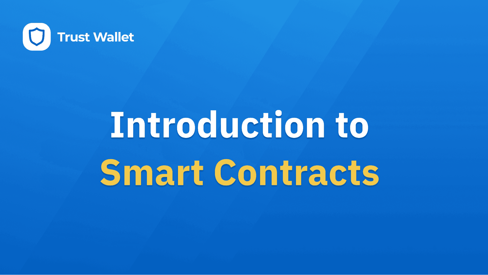 Introduction to Smart Contracts
