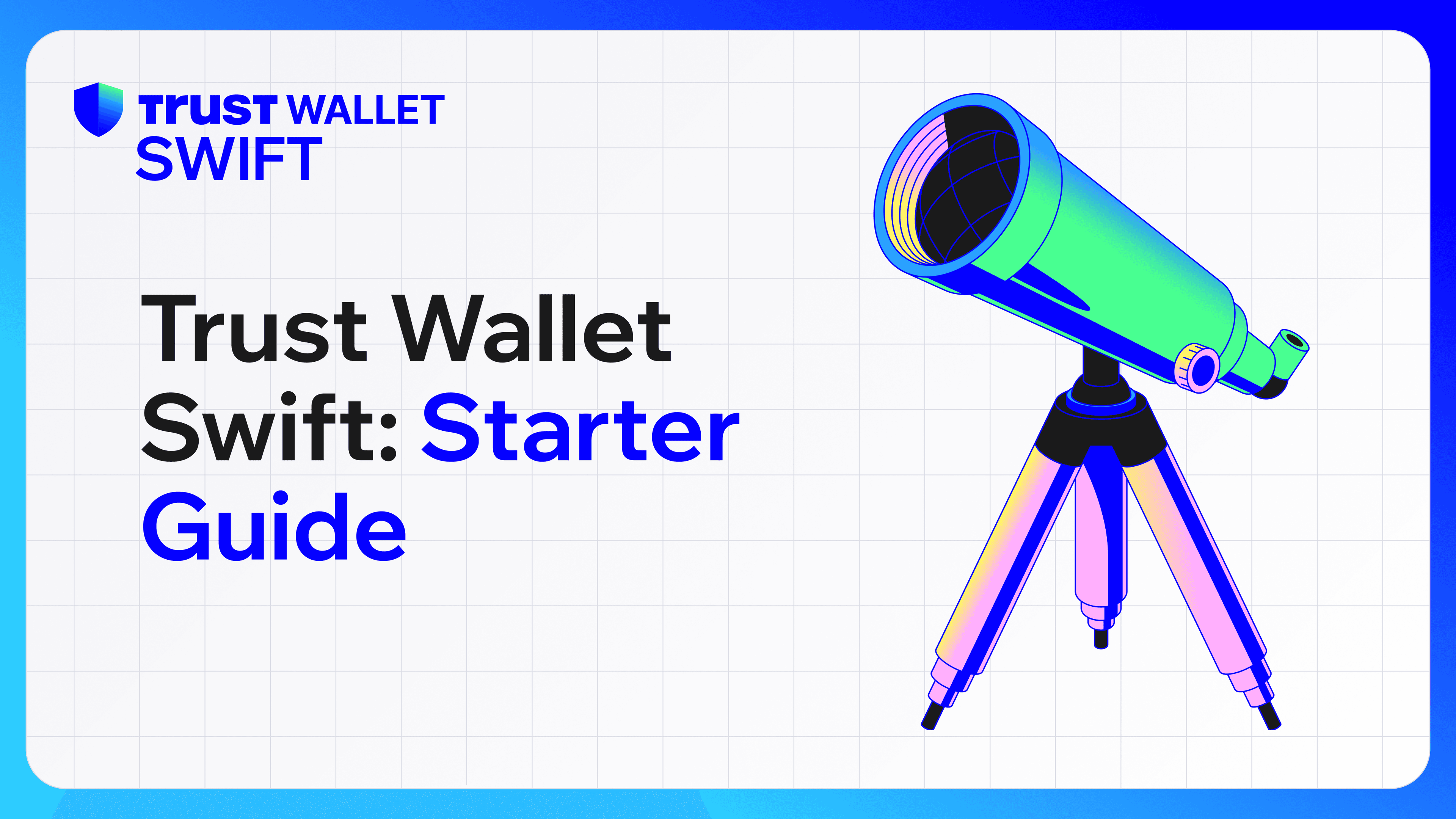 Trust Wallet Swift: Starter Guide