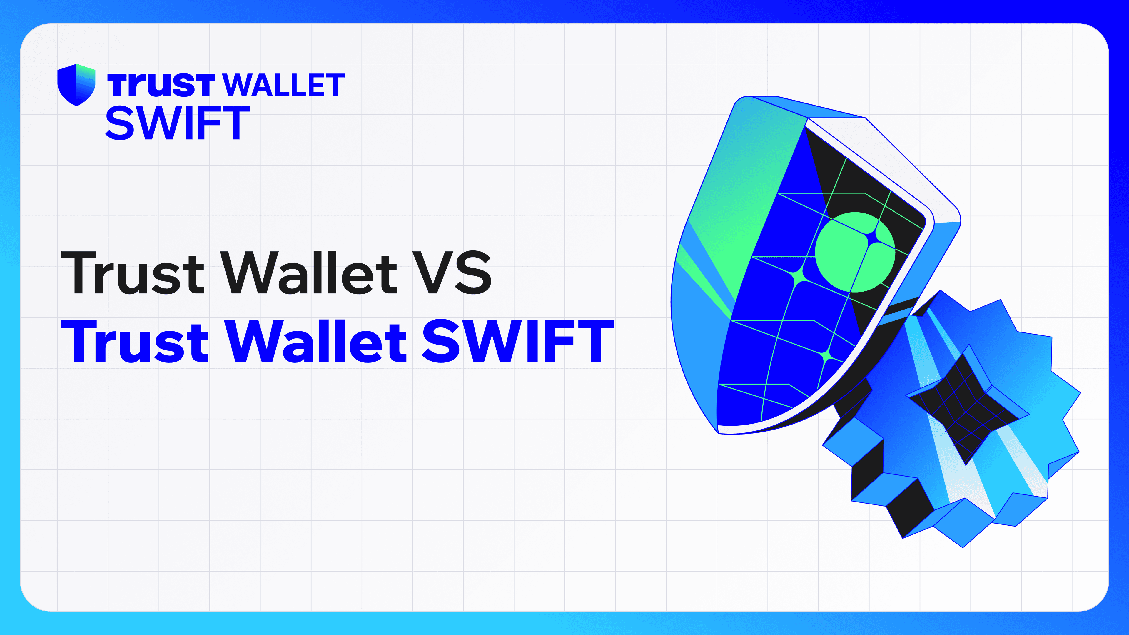 Trust Wallet Vs Trust Wallet SWIFT Trust Trust Wallet Vs Trust Wallet SWIFT Trust