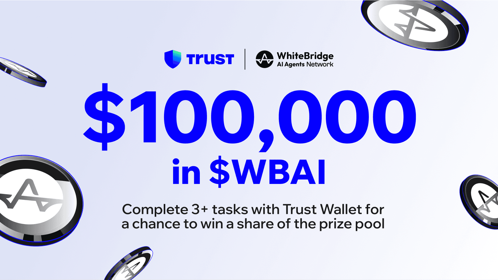 Trust Wallet x WhiteBridge Network: $100,000 in $WBAI Giveaway