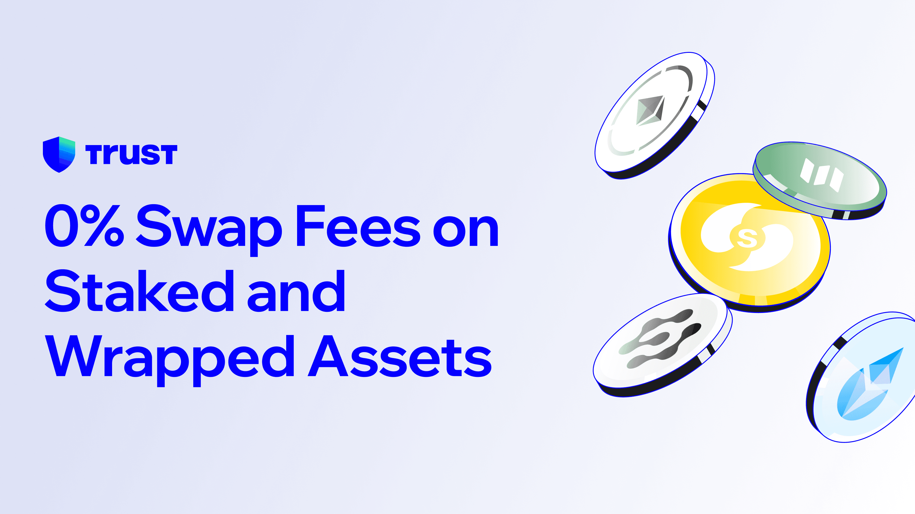 Swap Eligible Staked and Wrapped Assets with 0% Swap Fees in Trust Wallet