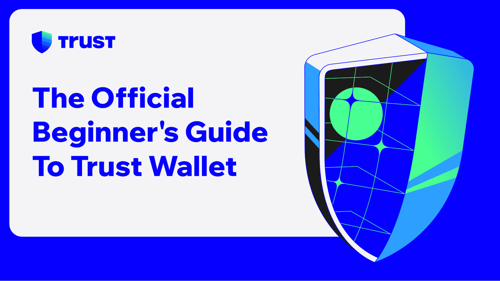 The Official Beginner's Guide To Trust Wallet
