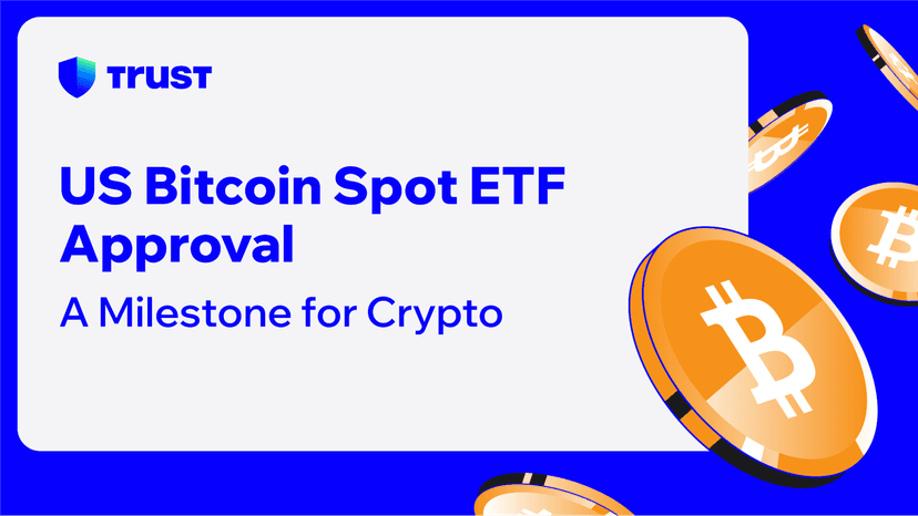 US Bitcoin Spot ETF Approval: A Milestone for Crypto