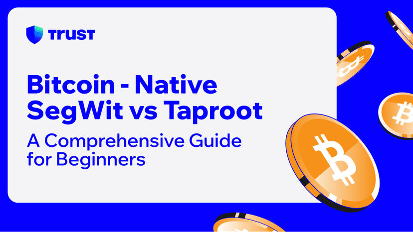 Bitcoin - Native SegWit vs Taproot: A Comprehensive Guide for Beginners