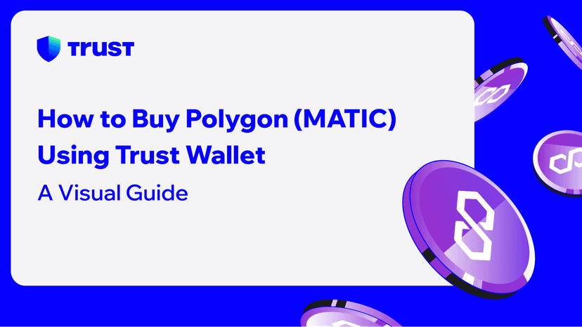 How to Buy Polygon (MATIC) Using Trust Wallet: A Visual Guide