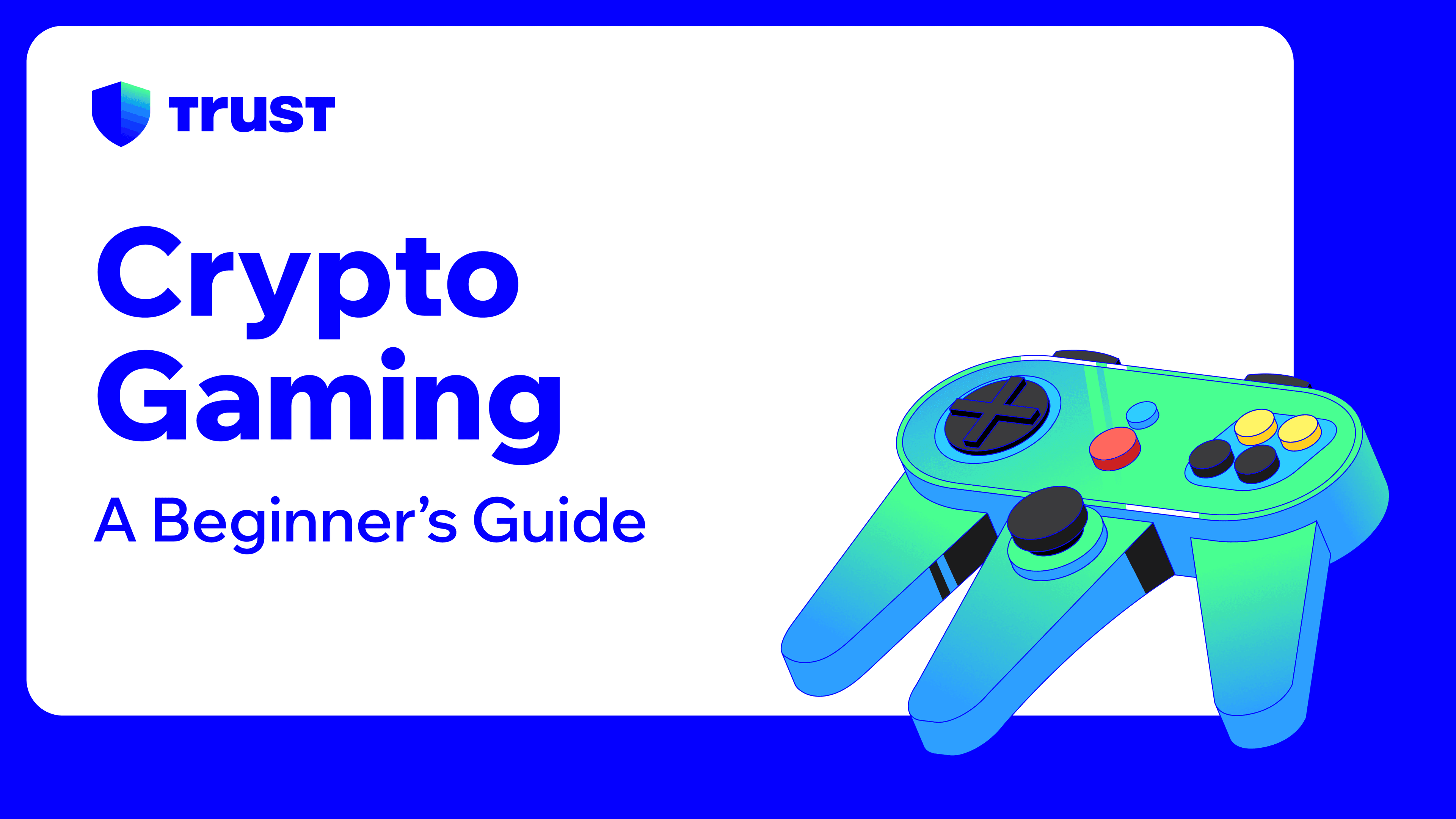 Crypto Gaming: A Beginner's Guide