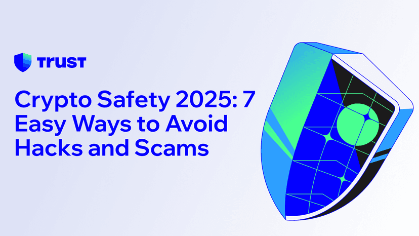 Crypto Safety 2025: 7 Easy Ways to Avoid Hacks and Scams