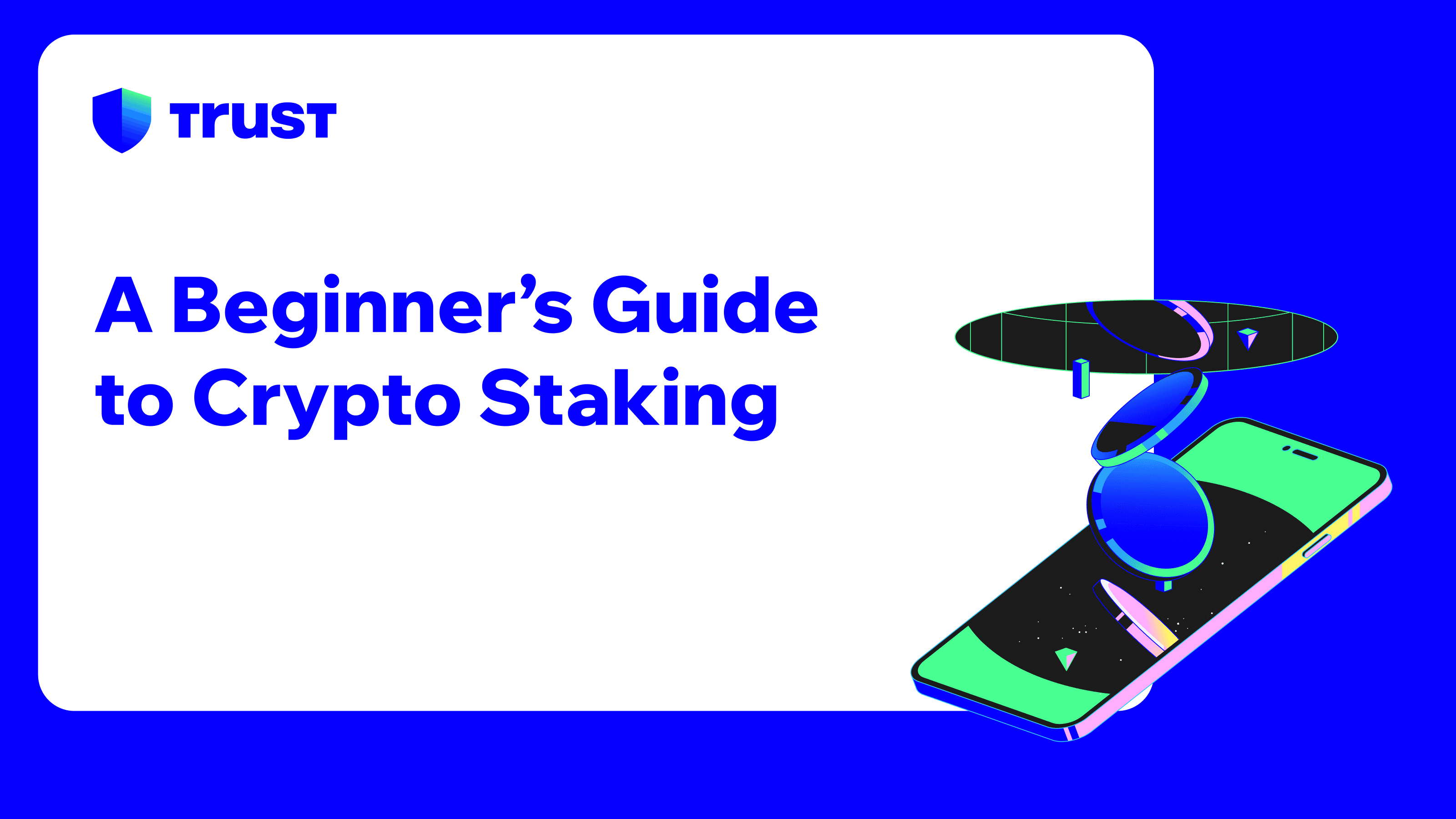 A Beginner’s Guide to Crypto Staking