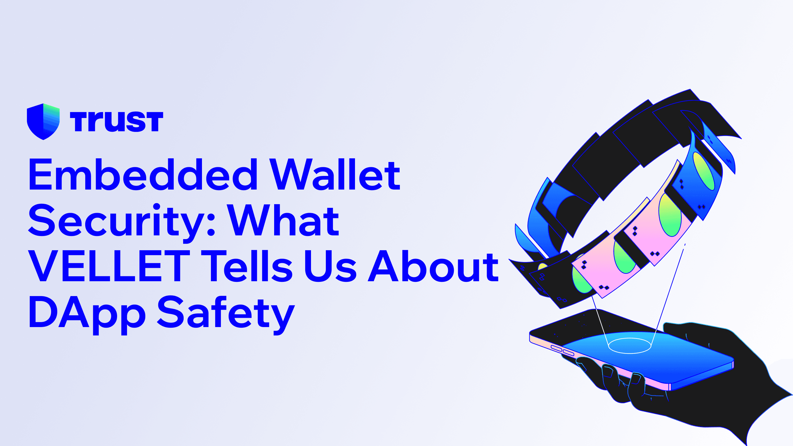Embedded Wallet Security: What VELLET Tells Us About DApp Safety