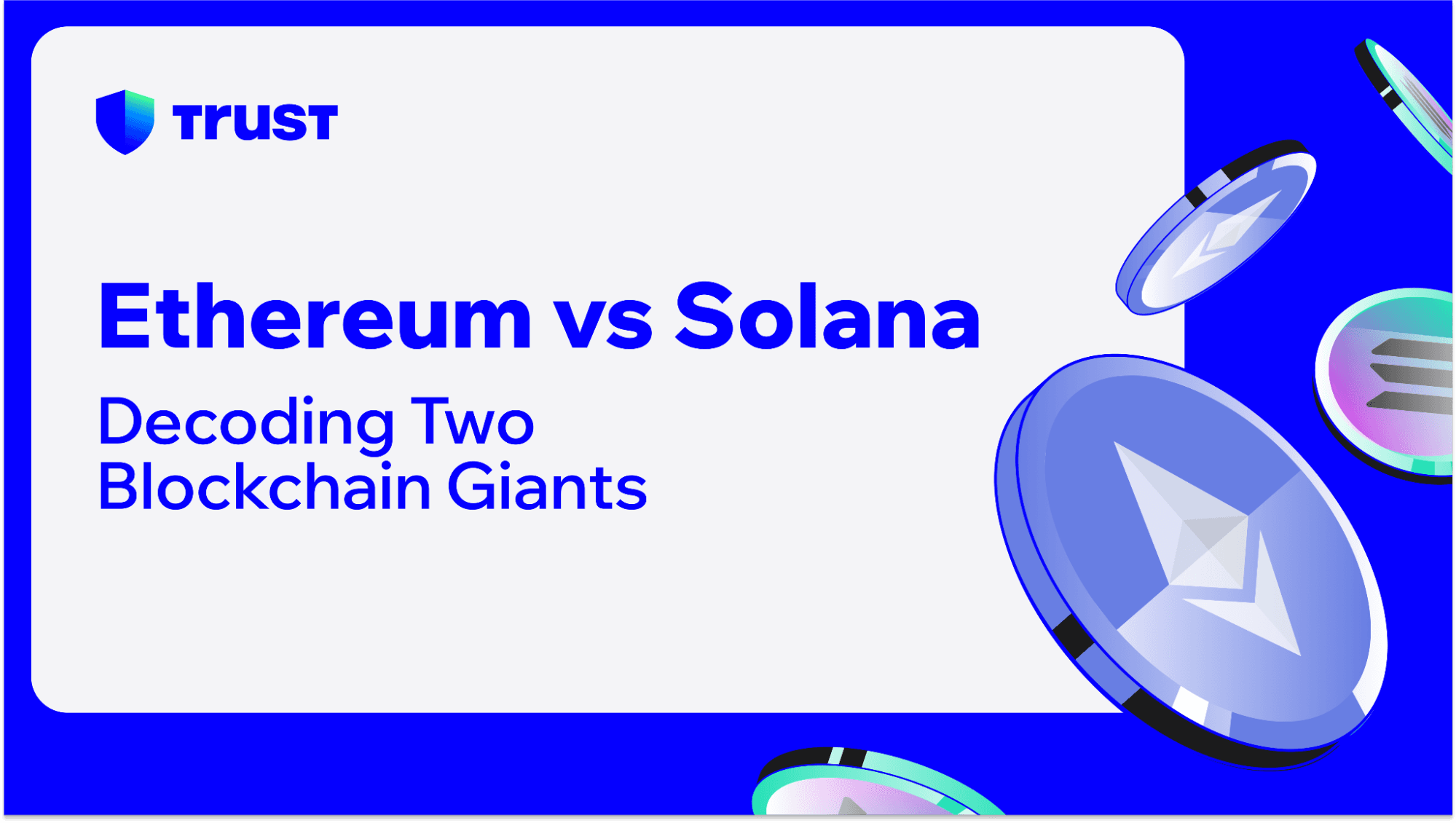 Ethereum vs Solana: Decoding Two Blockchain Giants
