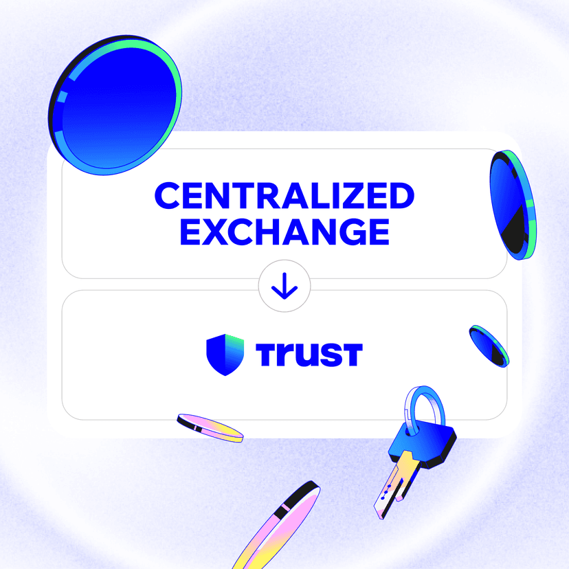 From Exchange to Self-Custody: Transfer Crypto to Trust Wallet in minutes