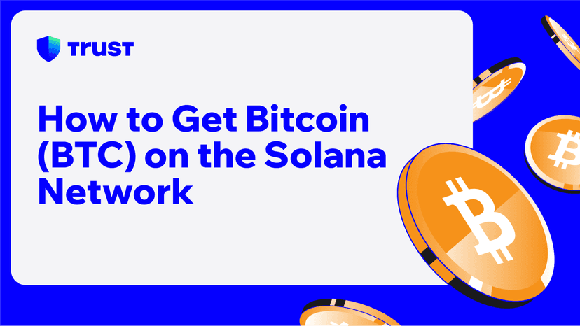 How to Get Bitcoin (BTC) on the Solana Network