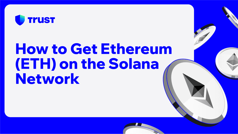 How to Get Ethereum (ETH) on the Solana Network