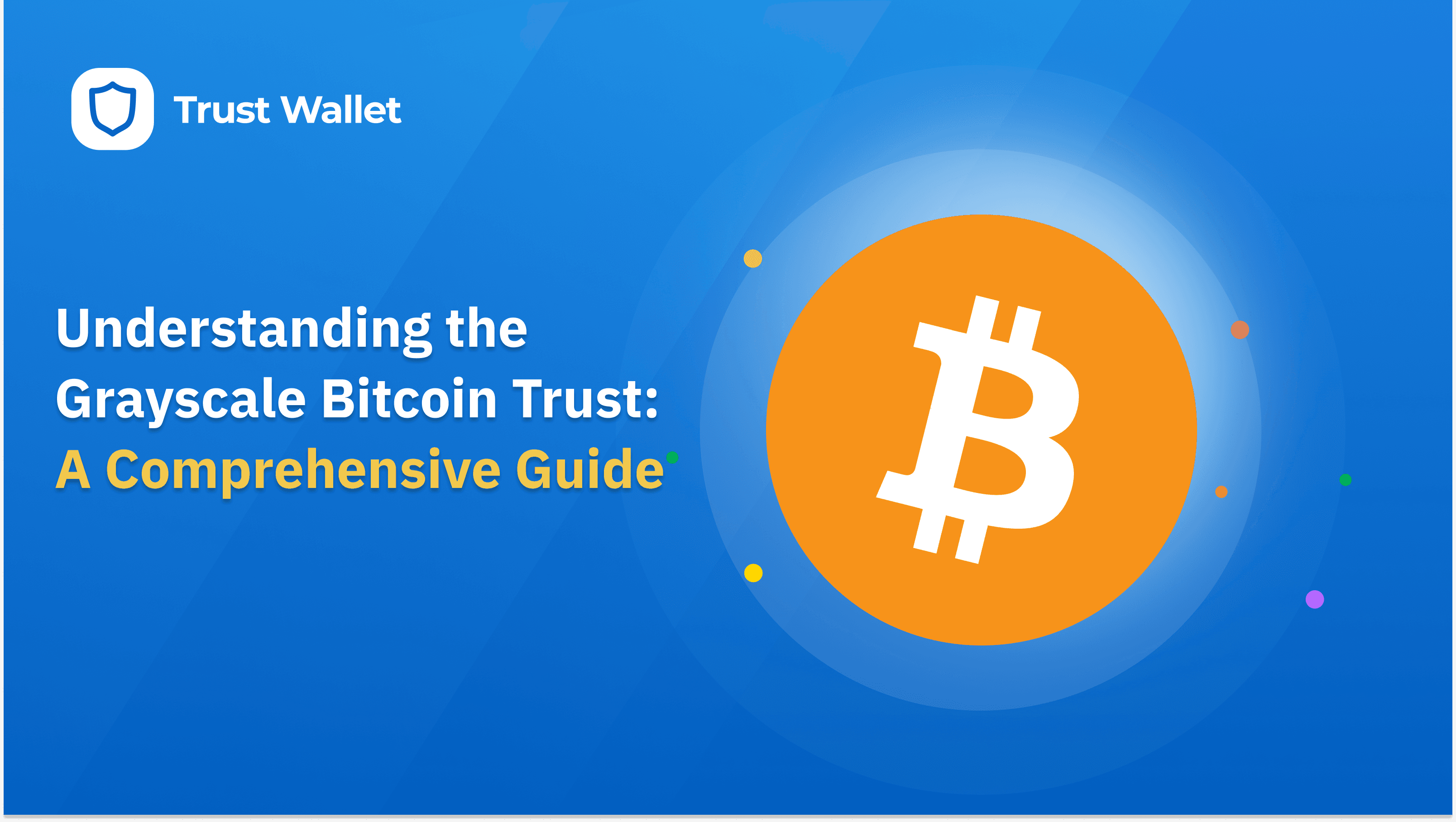 Understanding the Grayscale Bitcoin Trust: A Comprehensive Guide