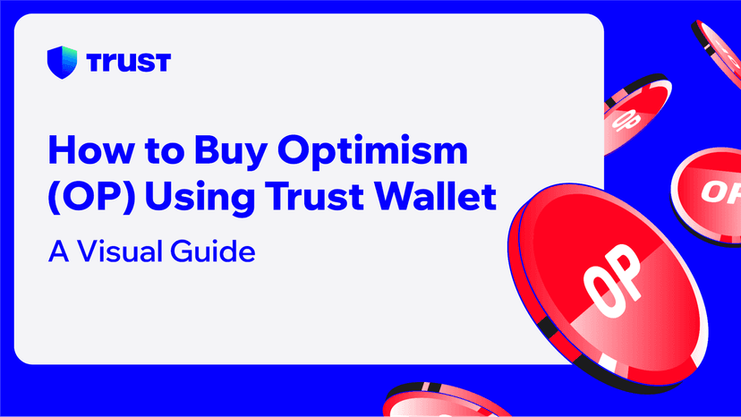 How to Buy Optimism (OP) Using Trust Wallet: A Visual Guide