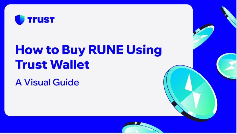 How to Buy RUNE Using Trust Wallet: A Visual Guide