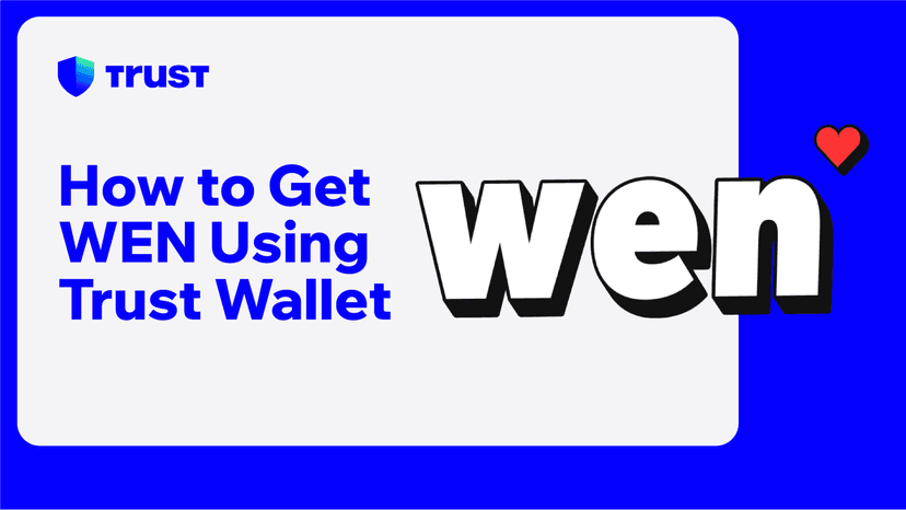 How to Get WEN Using Trust Wallet