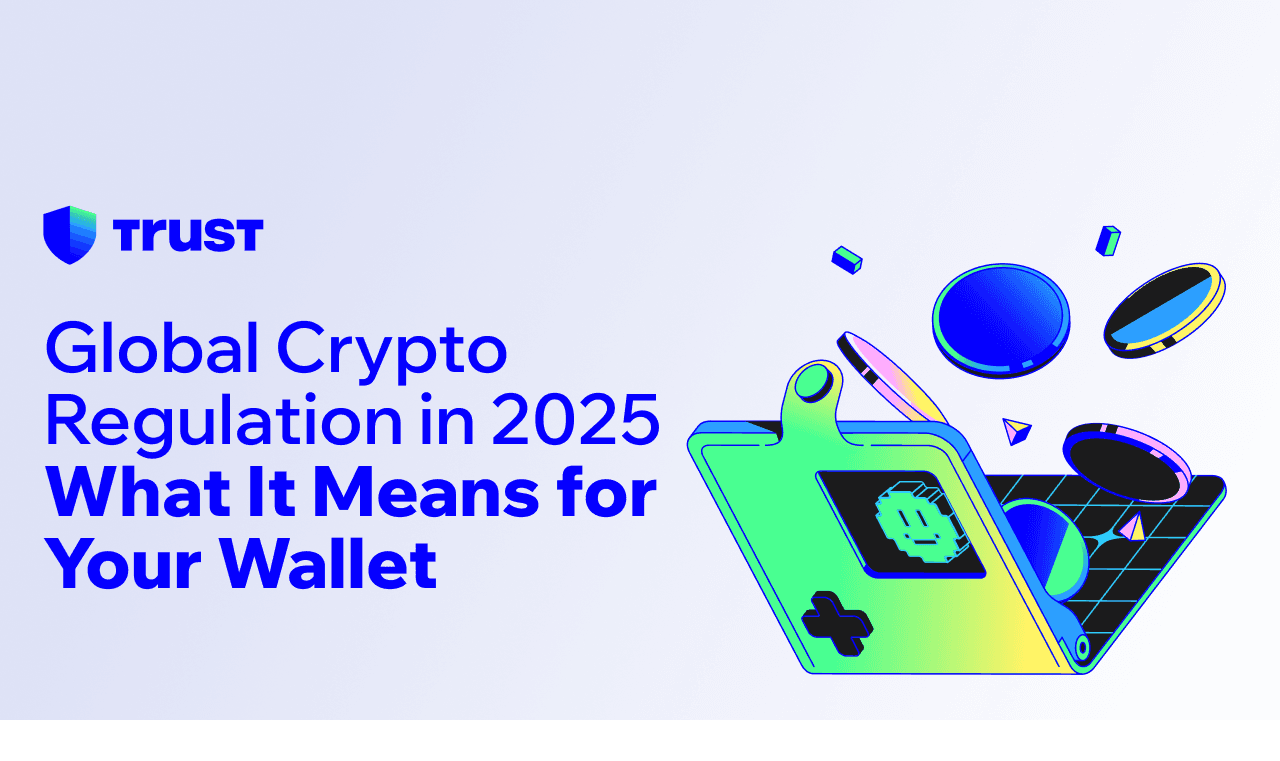 Global Crypto Regulation in 2025: What It Means for Your Wallet