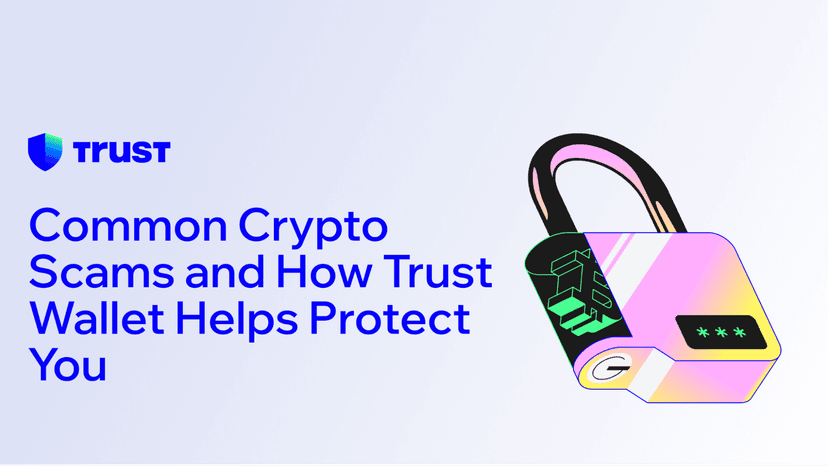 Common Crypto Scams and How Trust Wallet Helps Protect You