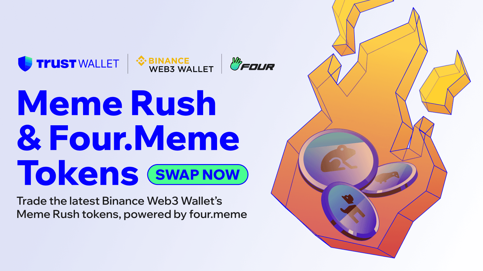 Trade Binance Wallet's Meme Rush and Four.Meme Tokens With Trust Wallet