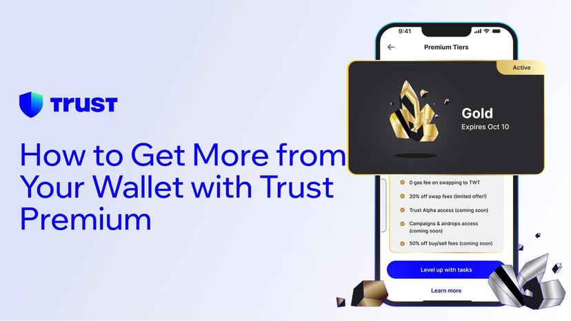 How to Get More from Your Wallet with Trust Premium