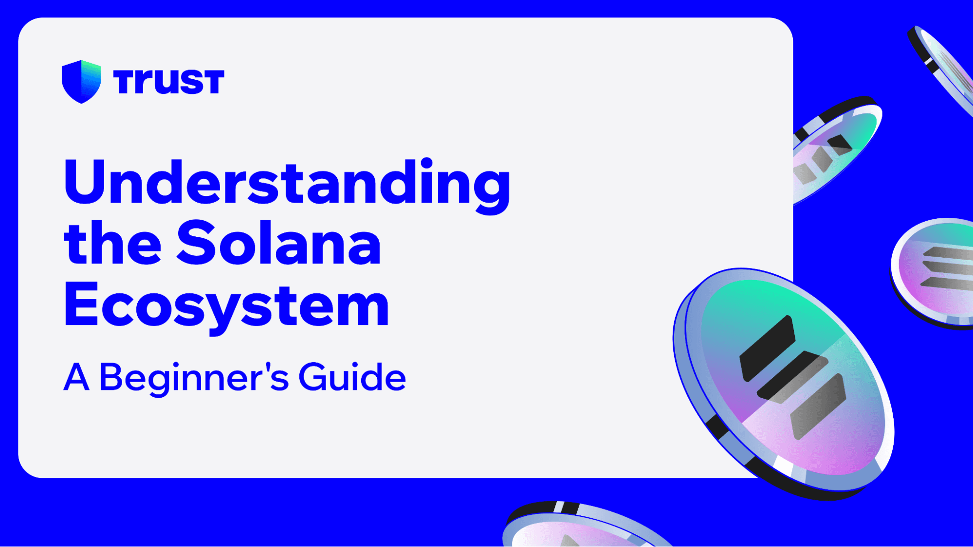Understanding the Solana Ecosystem: A Beginner's Guide