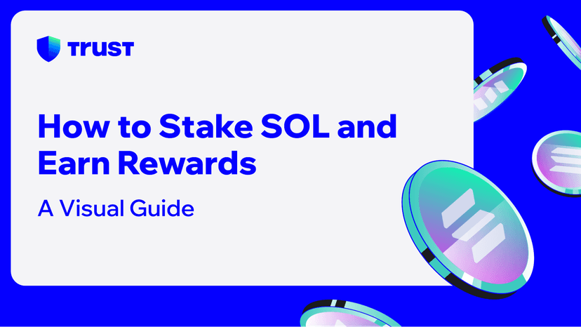 How to Stake Solana and Earn Rewards Using Trust Wallet: A Visual Guide