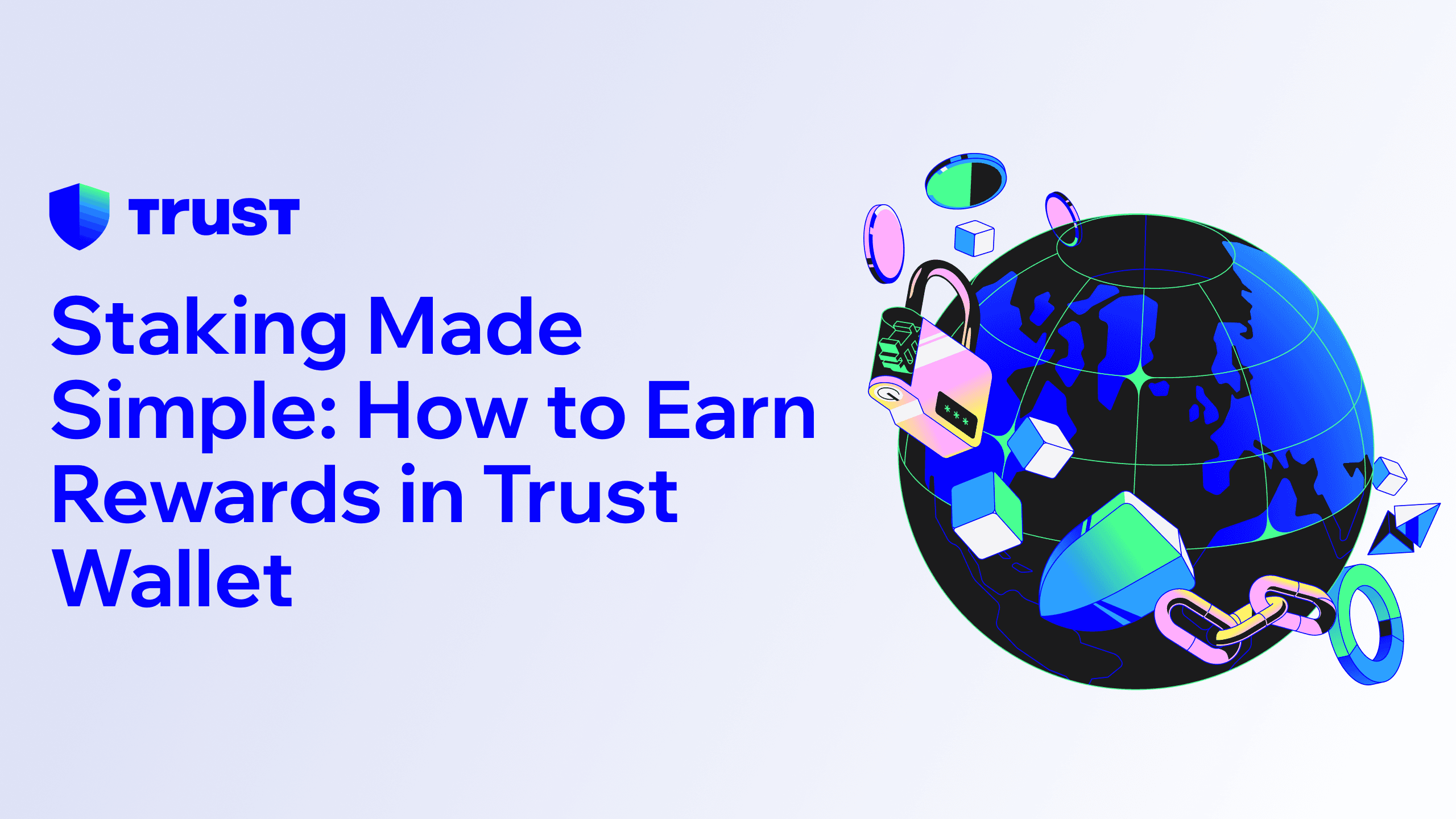Staking Made Simple: How to Earn Rewards in Trust Wallet