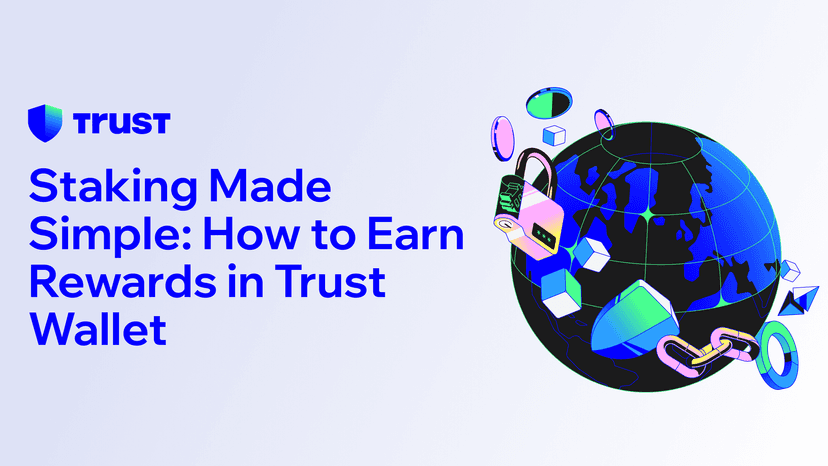 Staking Made Simple: How to Earn Rewards in Trust Wallet