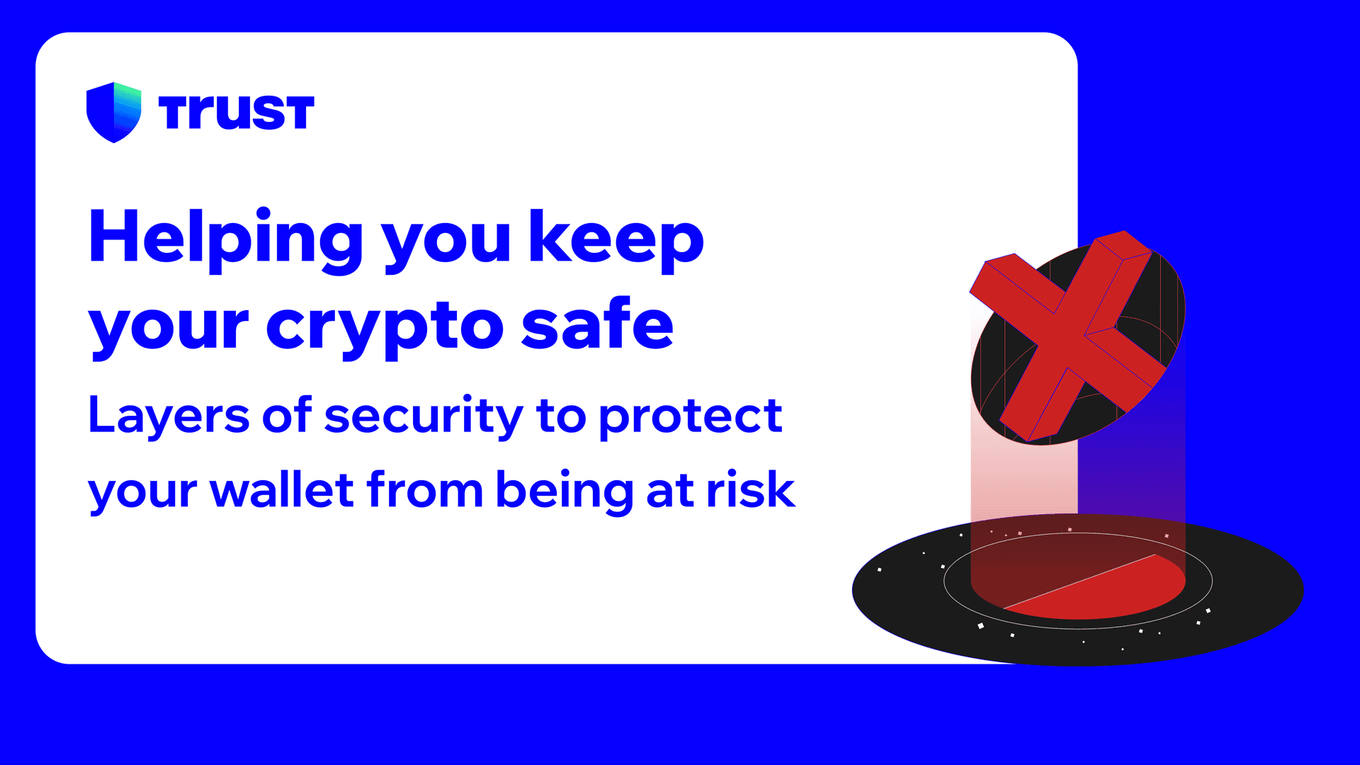 A Complete Overview of Trust Wallet Security | Trust Wallet